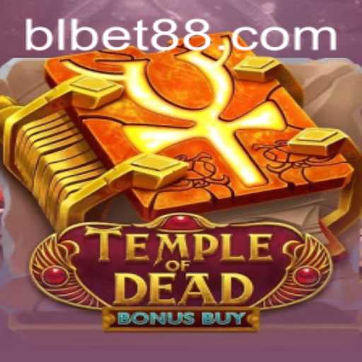 Exploring the Thrilling Gameplay of Temple Of Dead Bonus Buy Featuring BLBET